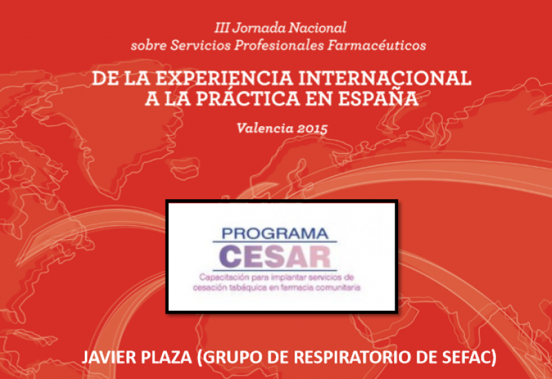III Jornada nacional de servicios profesionales farmacéuticos. Proyectos SEFAC (CESAR, impacHta, DIFAC e I-VALOR)
