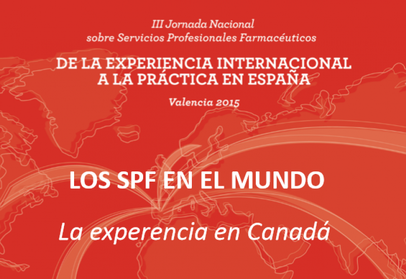 III Jornada nacional de servicios profesionales farmacéuticos. SPF en Canadá (Marc Desgagné)