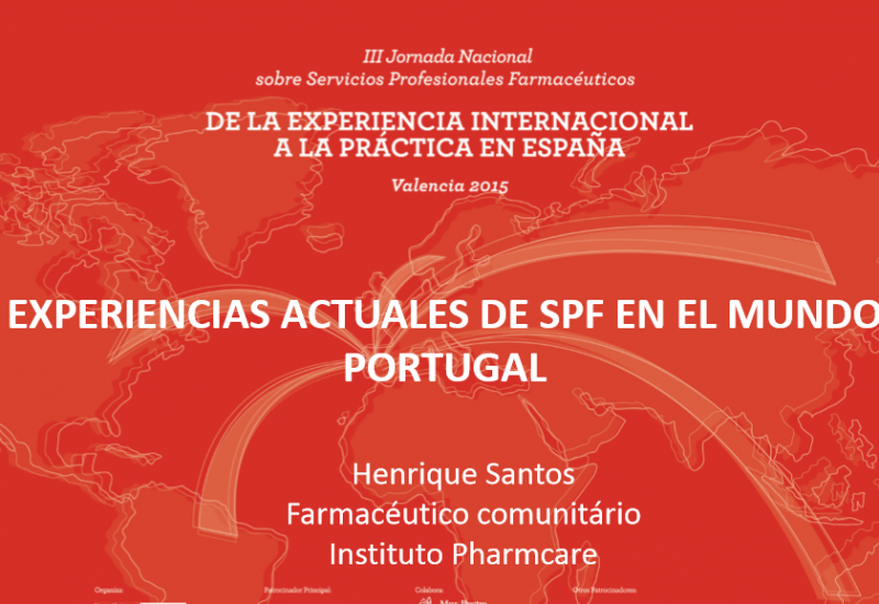 III Jornada nacional de servicios profesionales farmacéuticos. SPF en Portugal (Henrique Santos)