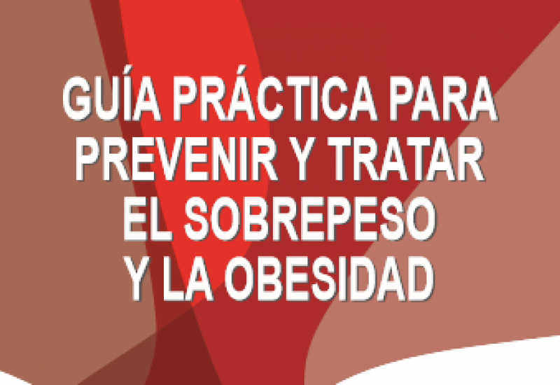 Guía práctica para prevenir y tratar el sobrepeso y la obesidad