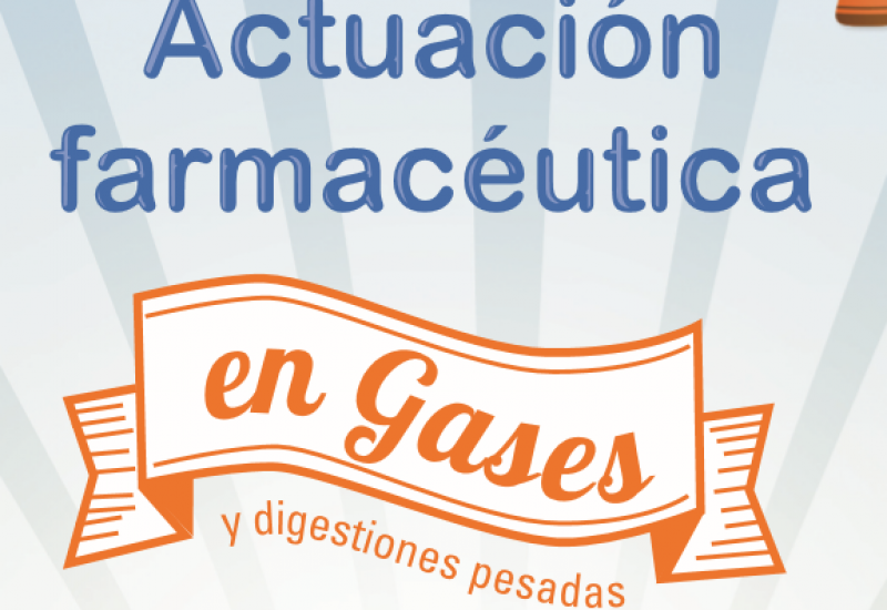 Actuación farmacéutica en gases y digestiones pesadas en la farmacia comunitaria