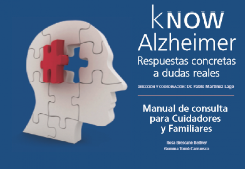 KNOW ALZHEIMER. Manual de consultas para Cuidadores y Familiares