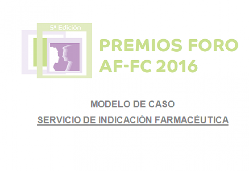 V Premios Foro AF-FC: modelo de servicio de Indicación farmacéutica