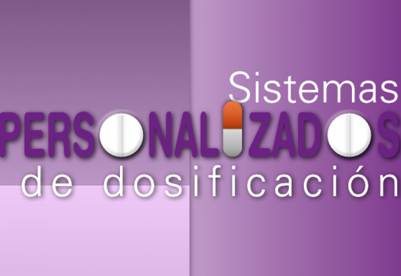 Procedimiento Normalizado de Trabajo sobre Sistemas Personalizados de Dosificación