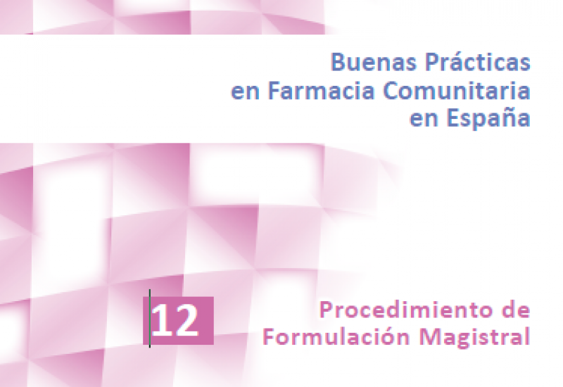 Buenas prácticas en farmacia comunitaria en España: procedimiento de formulación magistral