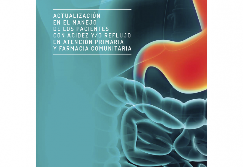 Actualización en el manejo de los pacientes con acidez y/o reflujo en atención primaria y farmacia comunitaria