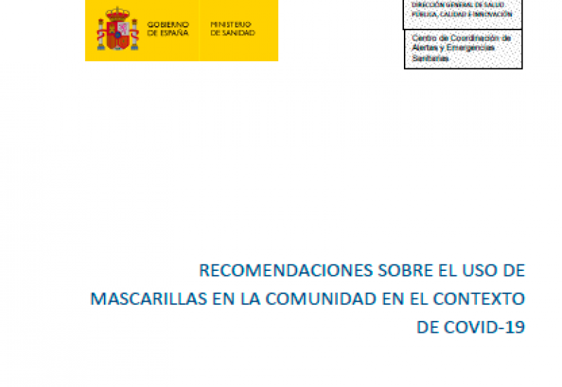 Ministerio de Sanidad (20/04/2020). Recomendaciones sobre el uso de mascarillas en la Comunidad en el contexto de COVID-19