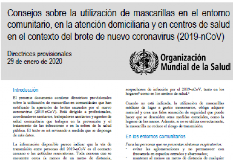OMS (2020). Consejos sobre la utilización de mascarillas en el entorno comunitario, en la atención domiciliaria y en centros de salud en el contexto del brote de nuevo coronavirus (2019-nCoV)