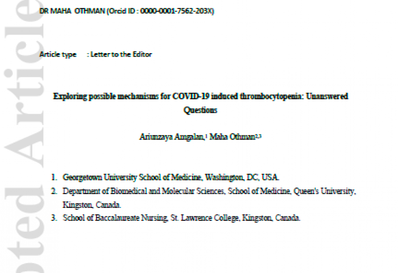 Amgalan A (2020). Letter to de Editor ExPloring possible mechanisms for COVID-19 induced thrombocytopenia Unanswered Questions