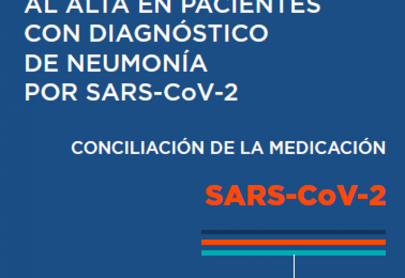Semfyc (24/04/2020). Conciliación de la medicación. Continuidad asistencial al alta en pacientes con diagnóstico de neumonía por SARS-CoV-2