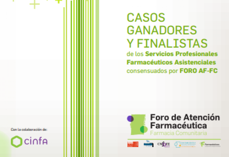 Premios Foro AF-FC 2020: Casos ganadores y finalistas de los Servicios Profesionales Farmacéuticos Asistenciales consensuados por FORO AF-FC