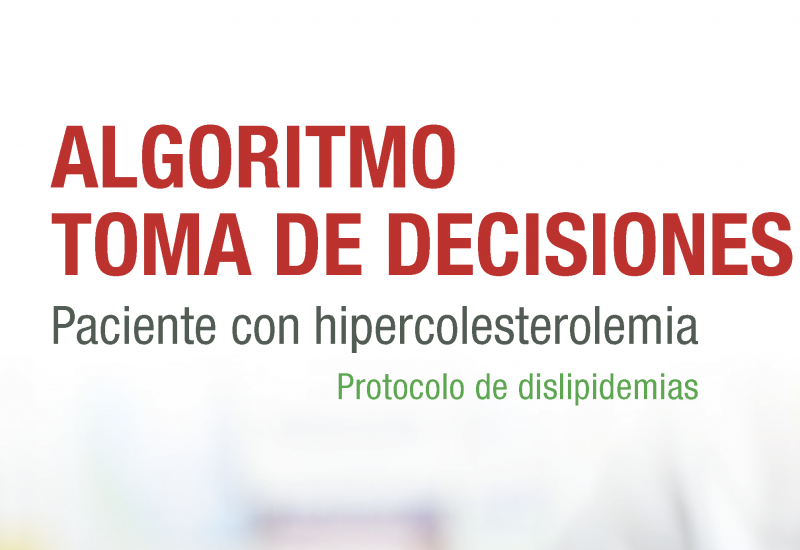 Algoritmo toma de decisiones. Protocolo de dislipidemias