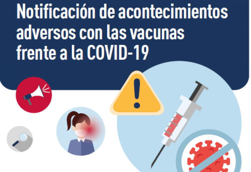 Agencia Española de Medicamentos y Productos Sanitarios (15/01/2021). Notificación de acontecimientos adversos con las vacunas frente a la COVID-19