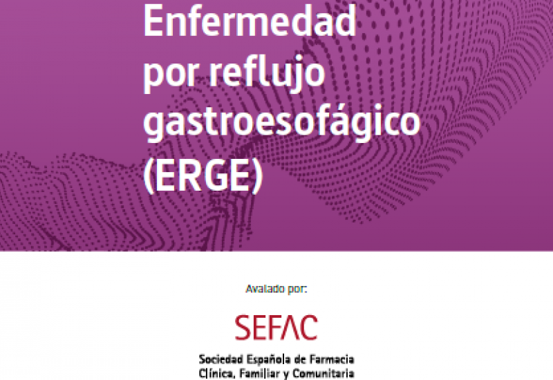 Guía de actuación farmacéutica a pie de mostrador: enfermedad por reflujo gastroesofágico (ERGE) 