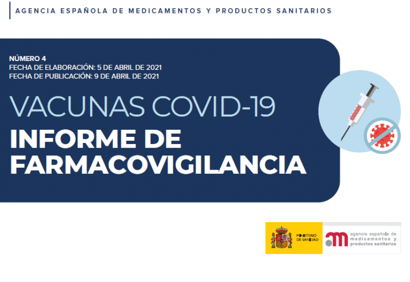 Agencia Española de Medicamentos y Productos Sanitarios (09/04/2021). Vacunas COVID-19. Informe de farmacovigilancia