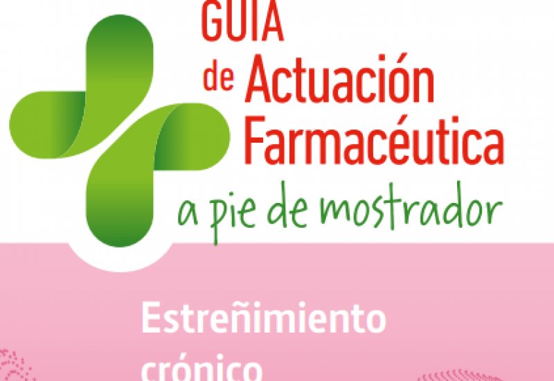 Guía de actuación farmacéutica a pie de mostrador: estreñimiento crónico