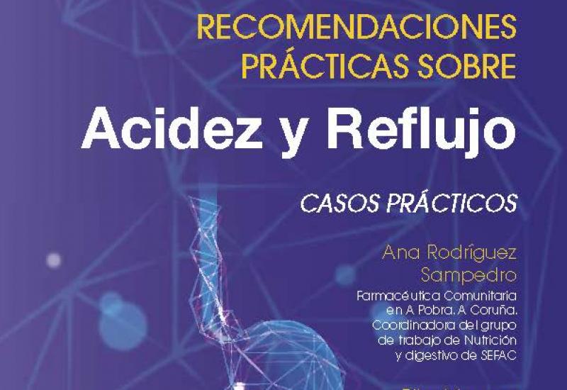 Recomendaciones prácticas sobre acidez y reflujo. Casos prácticos