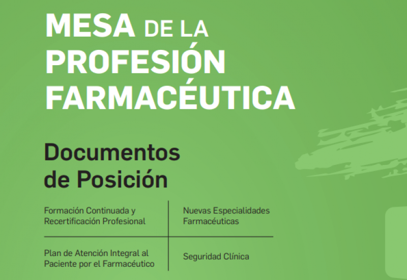 Mesa de la profesión farmacéutica. Documentos de Posición