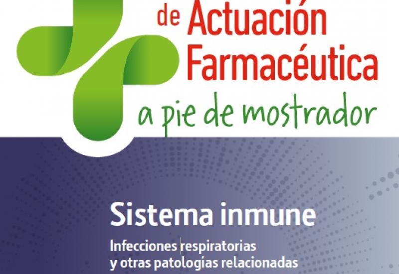 Guía de actuación farmacéutica a pie de mostrador: sistema inmune. Infecciones respiratorias y otras patologías relacionadas