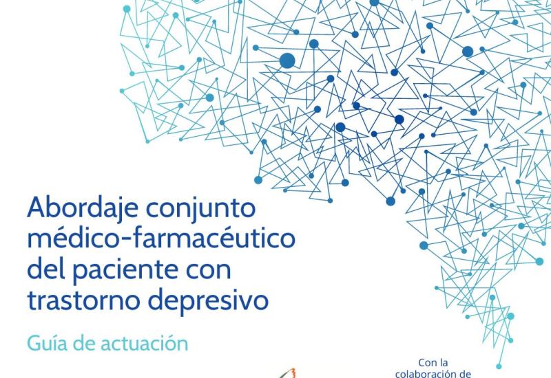 Abordaje conjunto médico-farmacéutico del paciente con trastorno depresivo. Guía de actuación