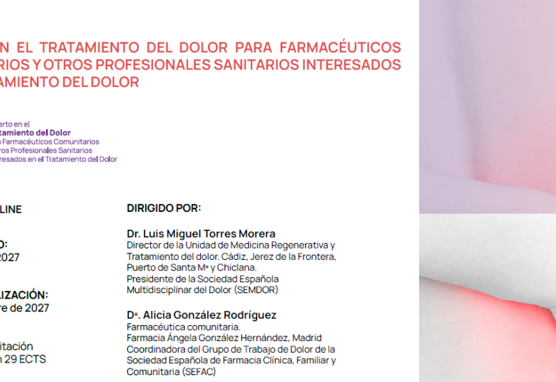 Programa Formativo programa Experto en el tratamiento del dolor para farmacéuticos comunitarios y otros profesionales sanitarios interesados en el tratamiento del dolor